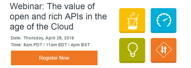 The value of open and rich APIs in the age of the Cloud Webinar promo