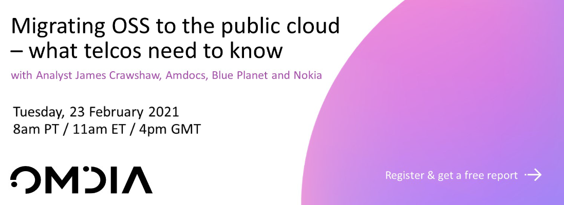 Migrating+OSS+to+Public+Cloud+webinar+-+hosted+by+Omdia+-+on+February+23rd
