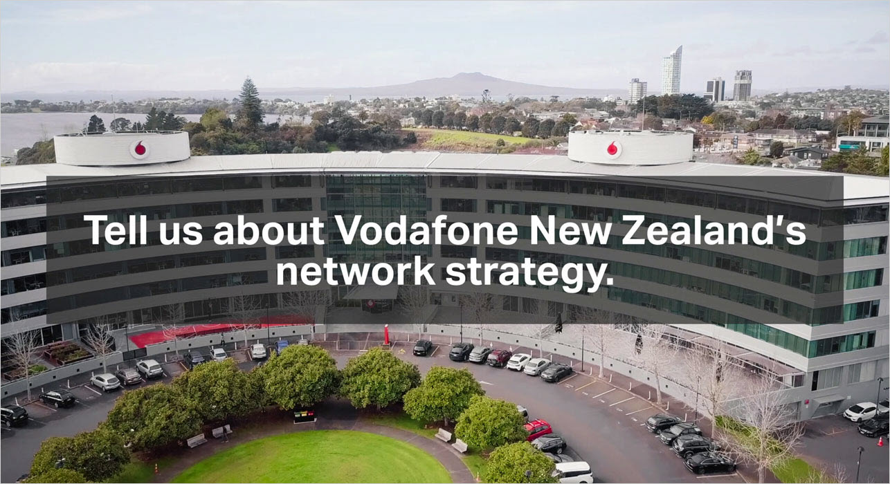 Tell us about Vodafone New Zealand's network strategy