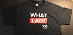 What Lag? shirt