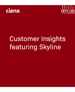 thumbnail for Ciena Customer Insights featuring Skyline video